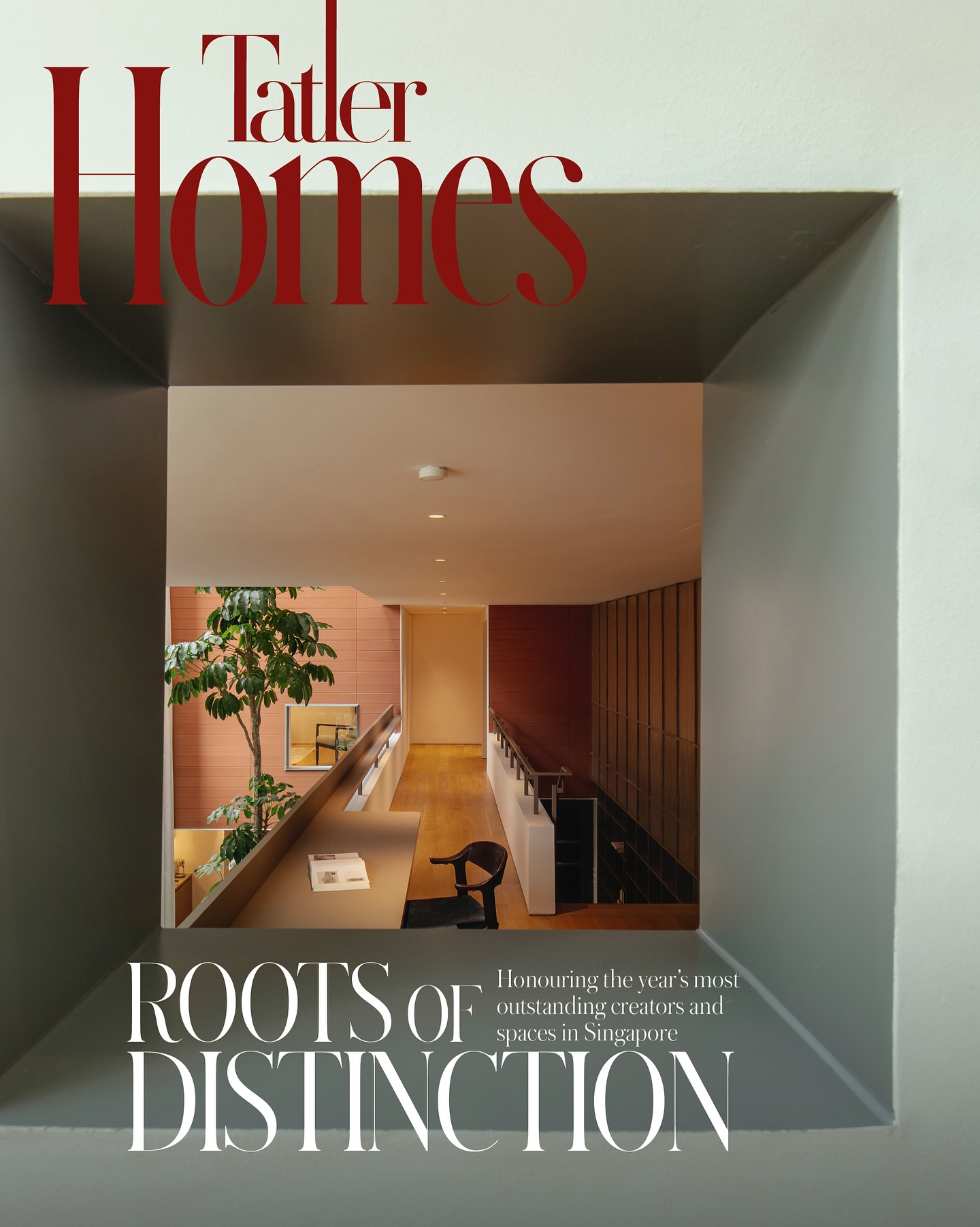 Tatler - In Tatler Homes Singapore August-September 2025 issue, we ...