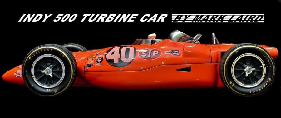 STP Paxton Turbine, Indianapolis 1967, model built 50 years ago on
