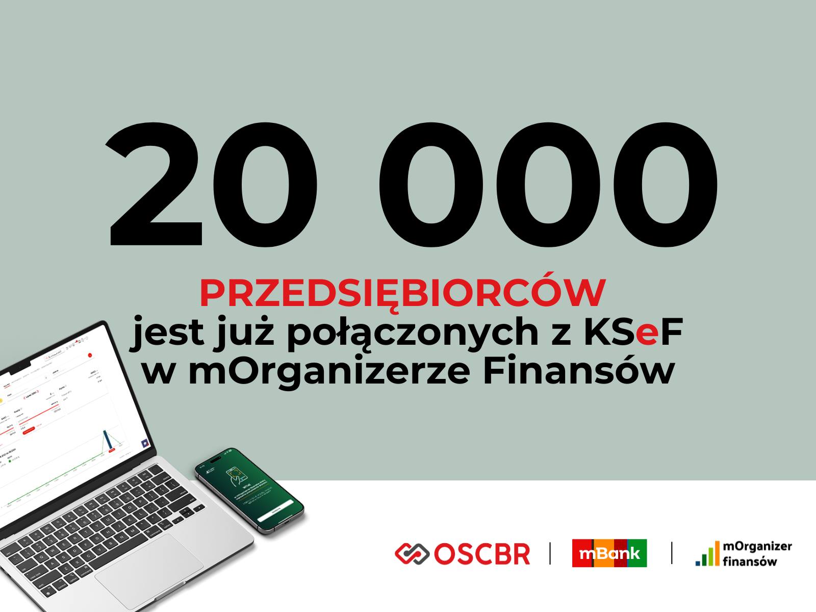 Już 20 000 📣 przedsiębiorców jest połączonych z KSeF w mOrganizerze ...