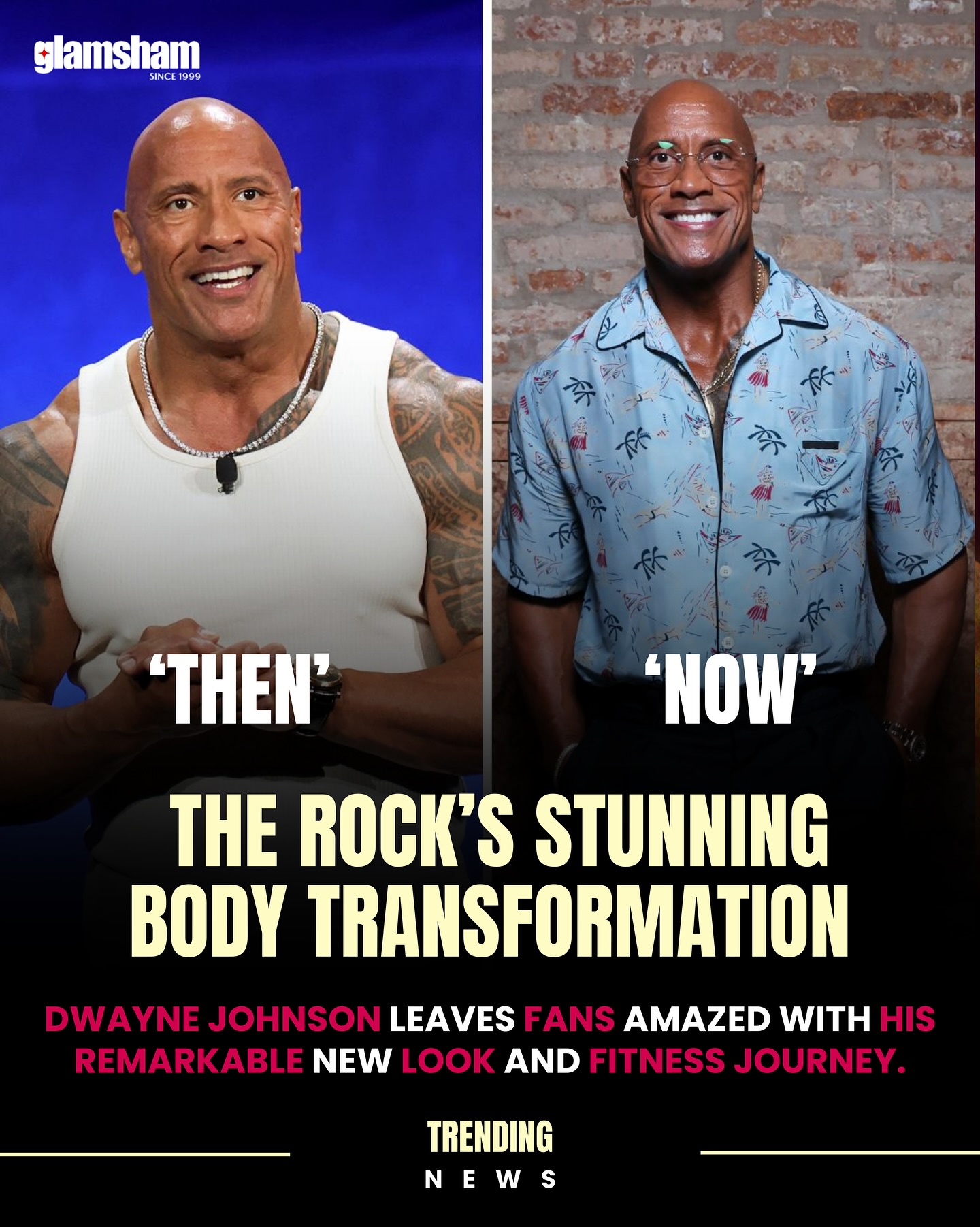 glamsham.com - 💪 From “Then” to “Now”, The Rock proves... | Facebook