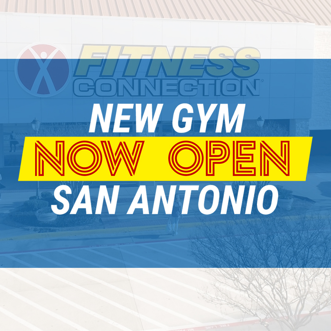 We’re now open in Blanco West! Stop... - Fitness Connection | Facebook