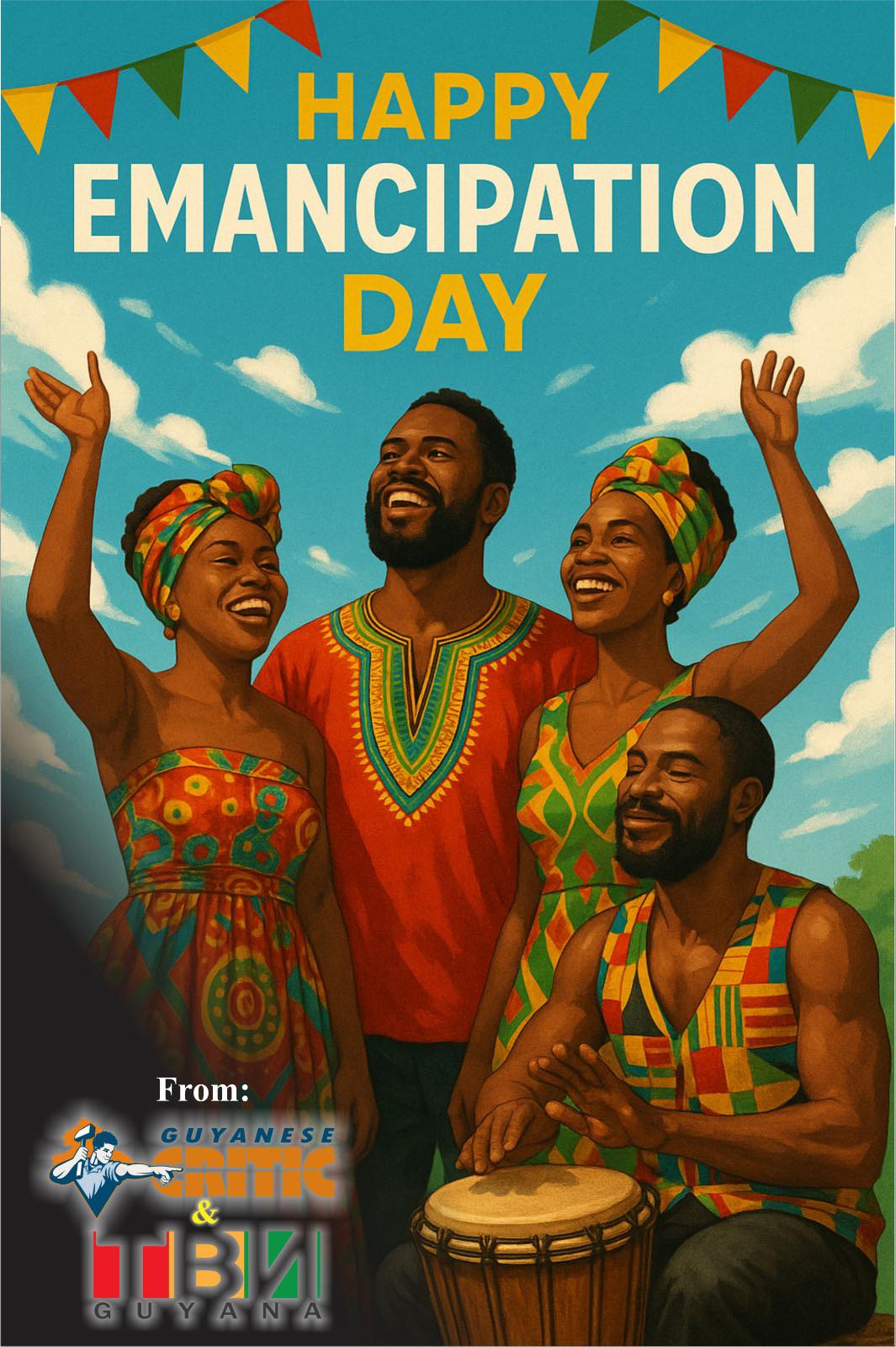 Guyanese Critic - Happy Emancipation Day from The Guyanese... | Facebook