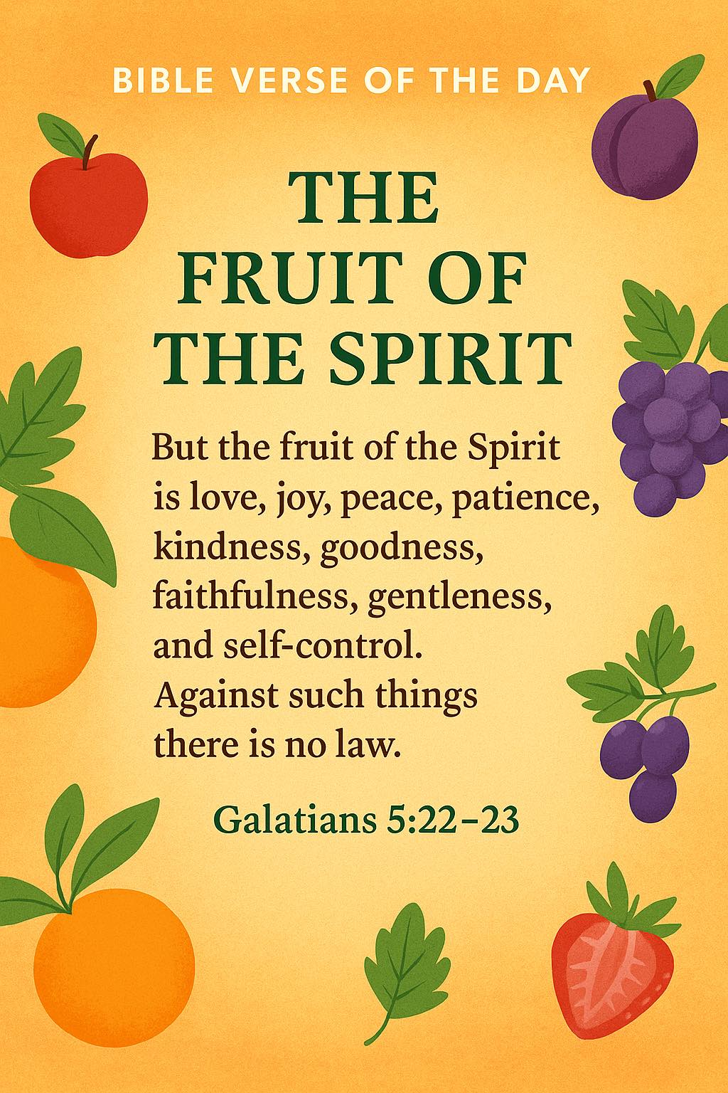 Gospel - 🍇 Bible Verse of the Day: The Fruit of the Spirit 📖 “But the ...