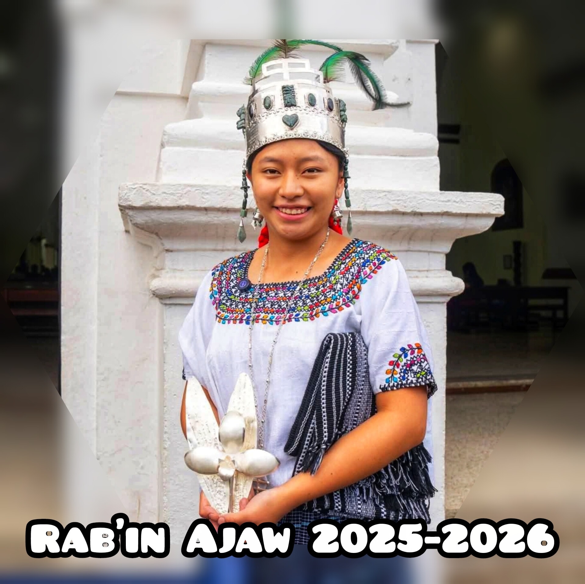 Aprendo - 🤩LA NUEVA RAB'IN AJAW 2025-2026, volvera a nuestras tierras
