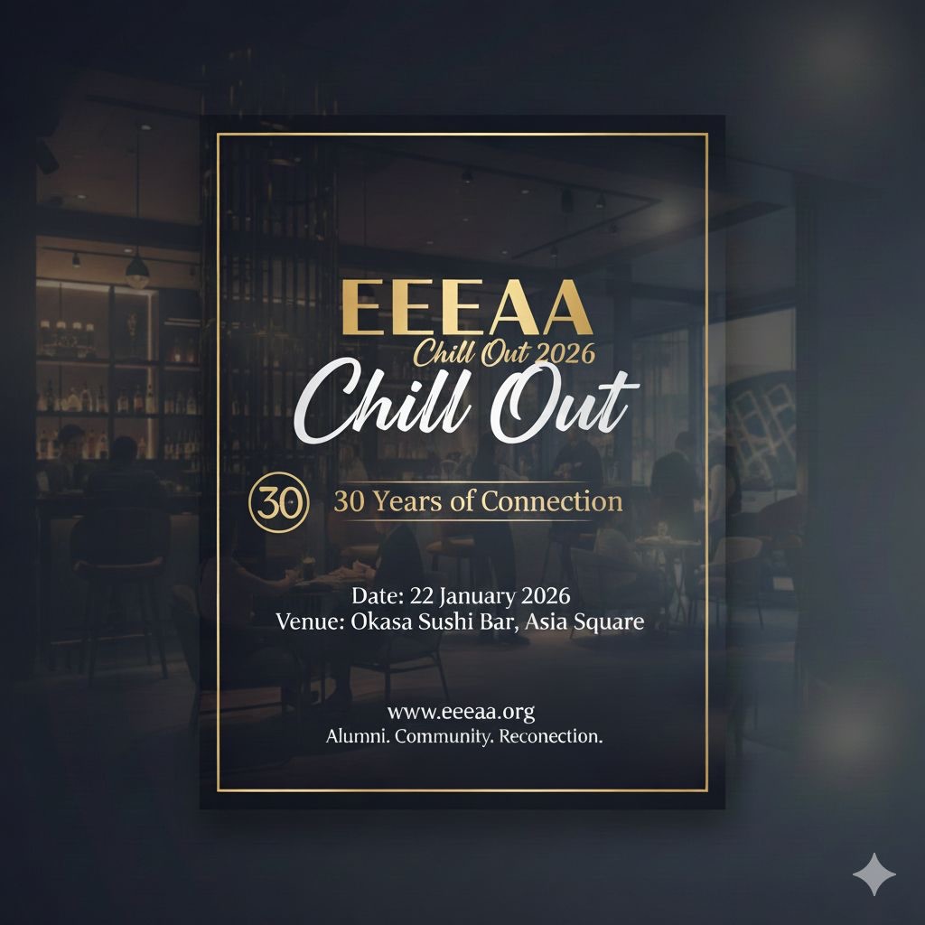 EEEAA Chill Out 2026 A... - NTU EEE Alumni Association | Facebook