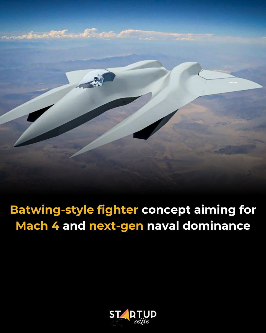 Startup - Imagine a fighter aircraft that looks like something straight ...
