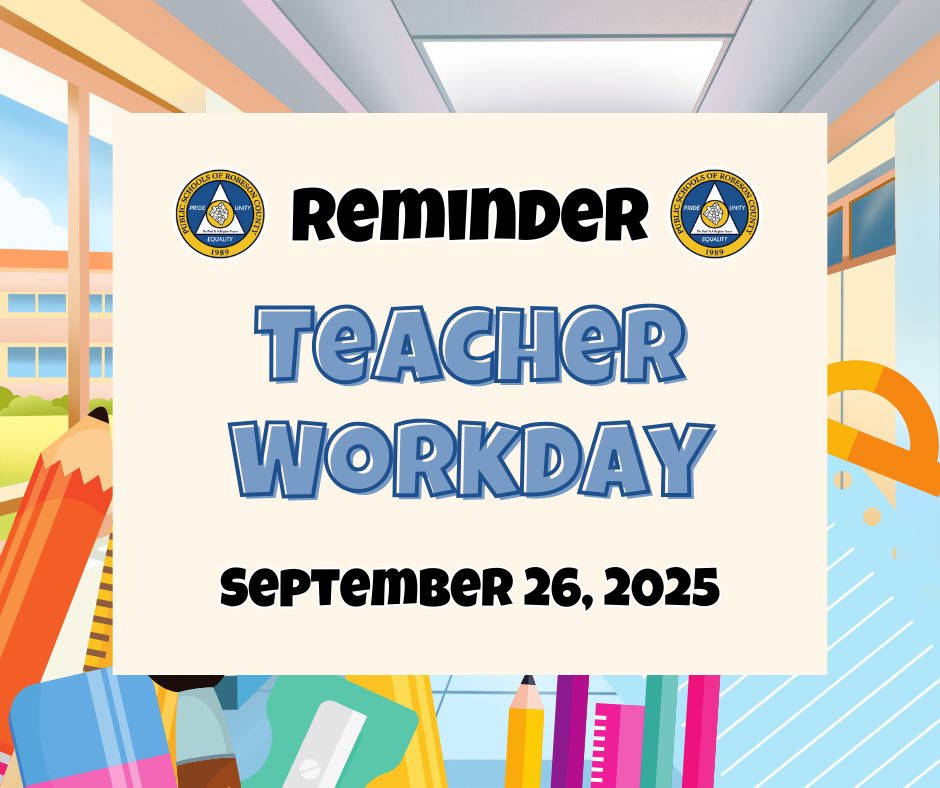 📣 REMINDER: Friday,... - Public Schools of Robeson County | Facebook