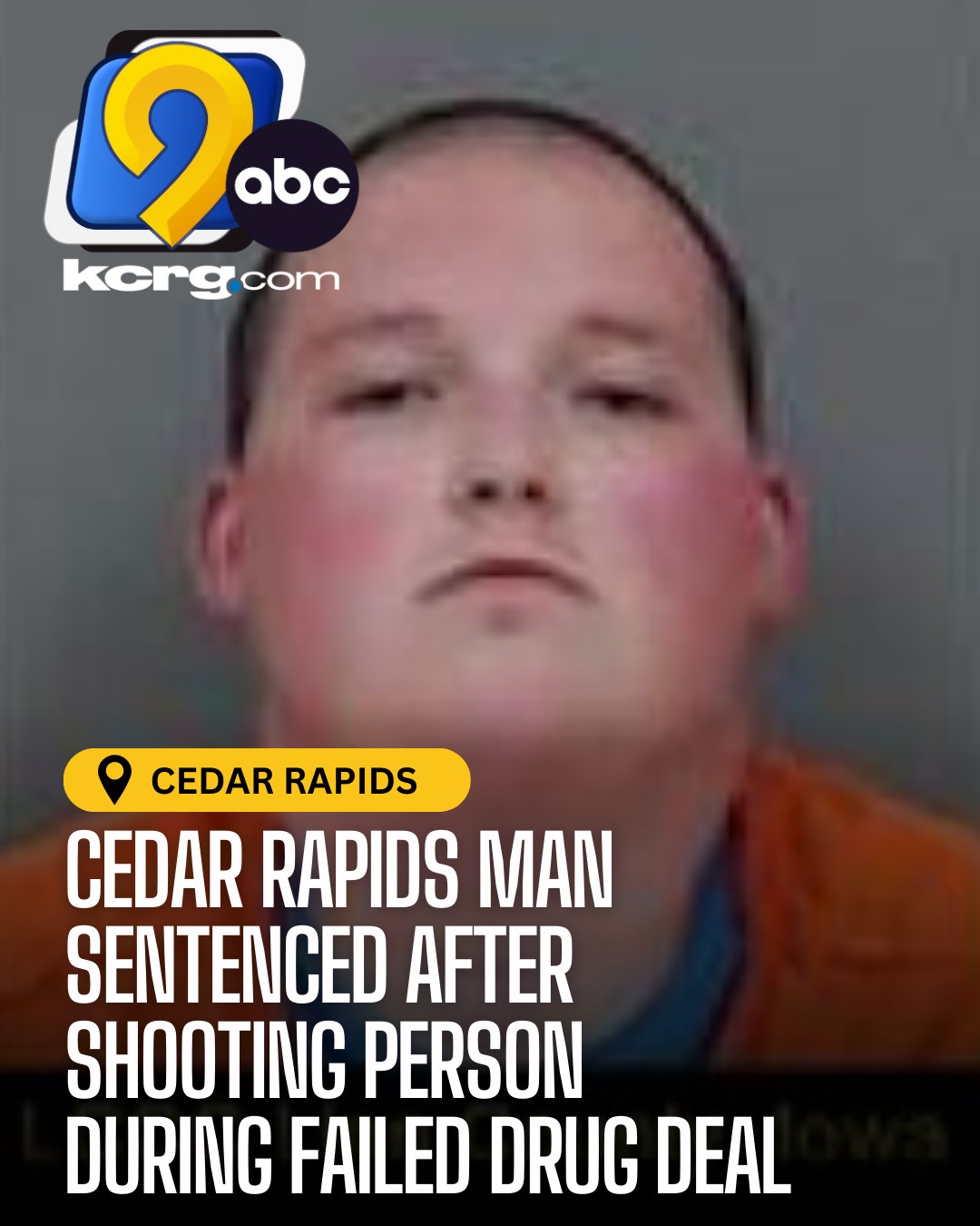 KCRG-TV9 - A Cedar Rapids man was sentenced to federal prison after ...