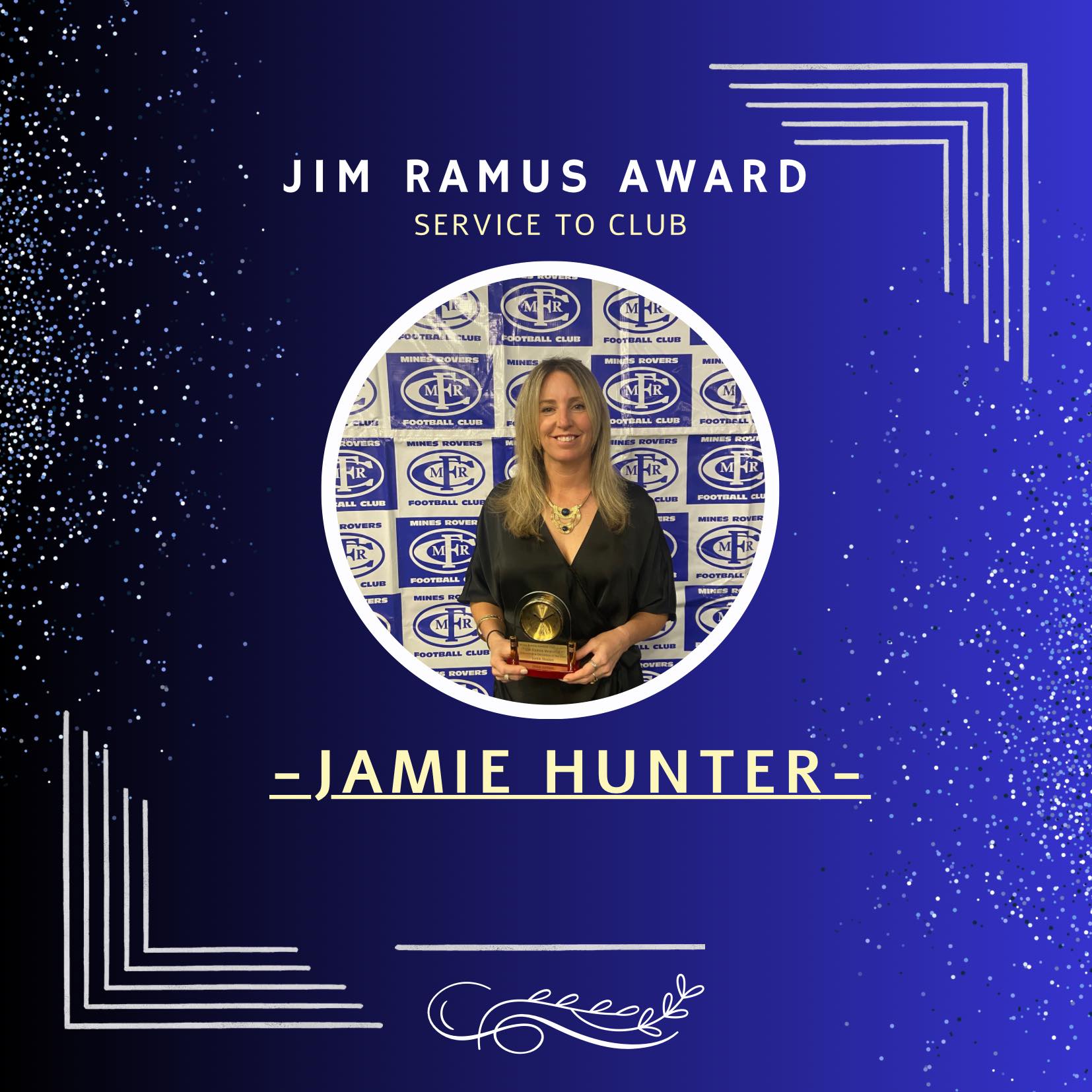 This years Jim Ramus Award... - Mines Rovers Football CLUB | Facebook