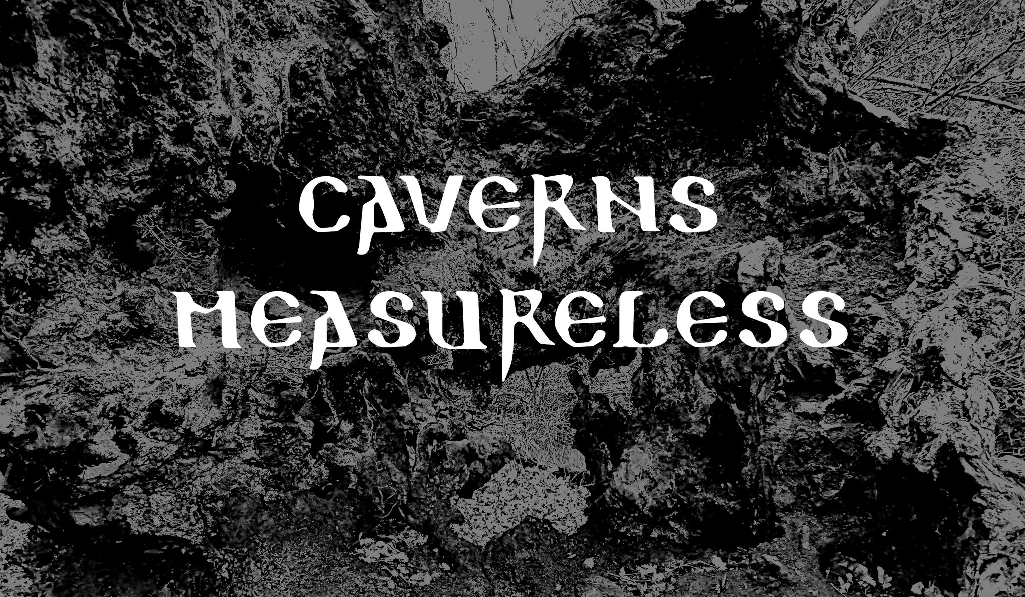 Caverns Measureless