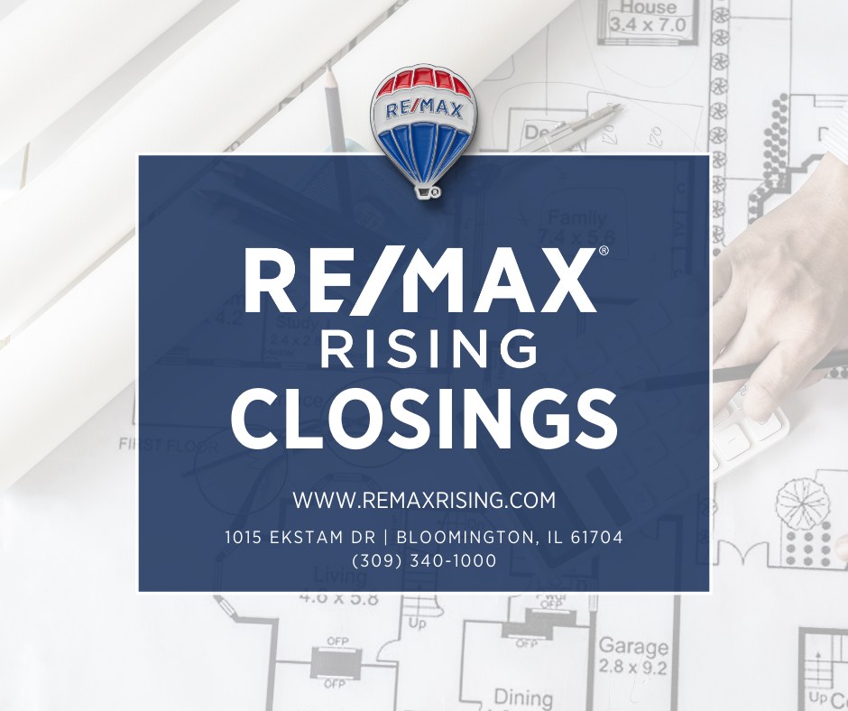 🏠 Closing Deals & Opening... - RE/MAX Rising, Bloomington, IL | Facebook