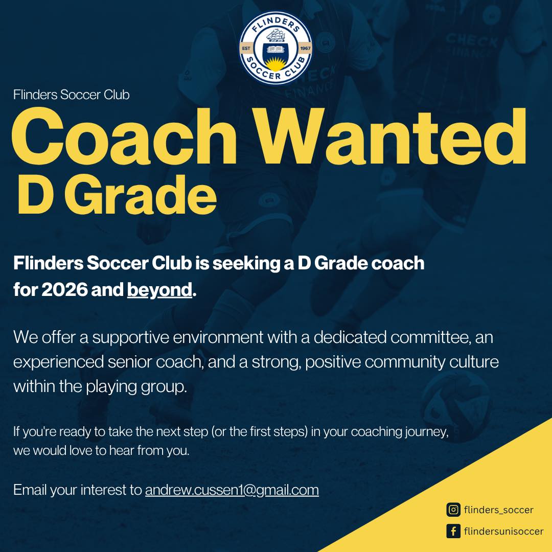 📢 D Grade Coach Wanted 📢 Flinders... - Flinders Soccer Club | Facebook