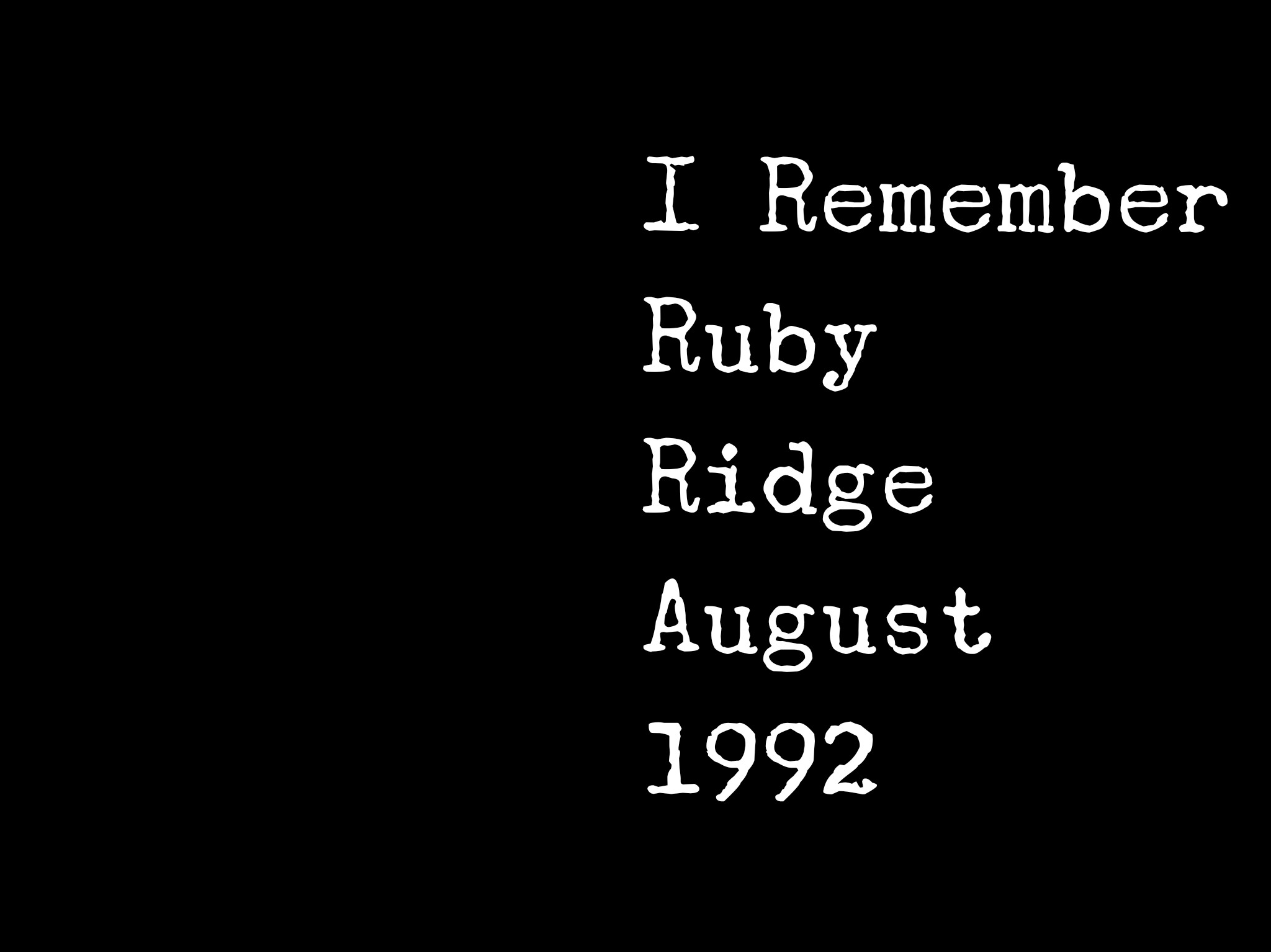 Ruby Ridge to Freedom