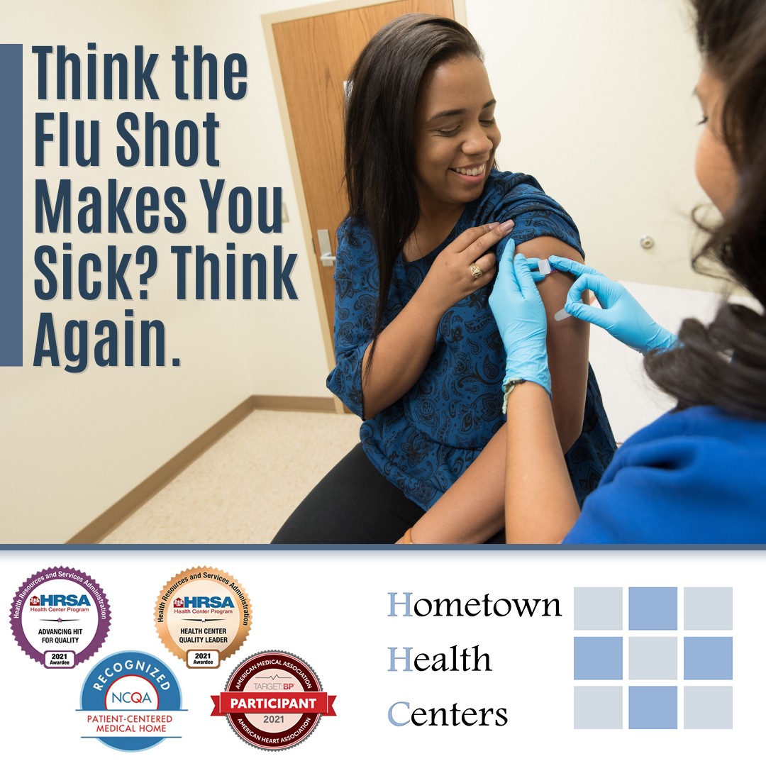 Think the flu shot gives you the... - Hometown Health Center | Facebook