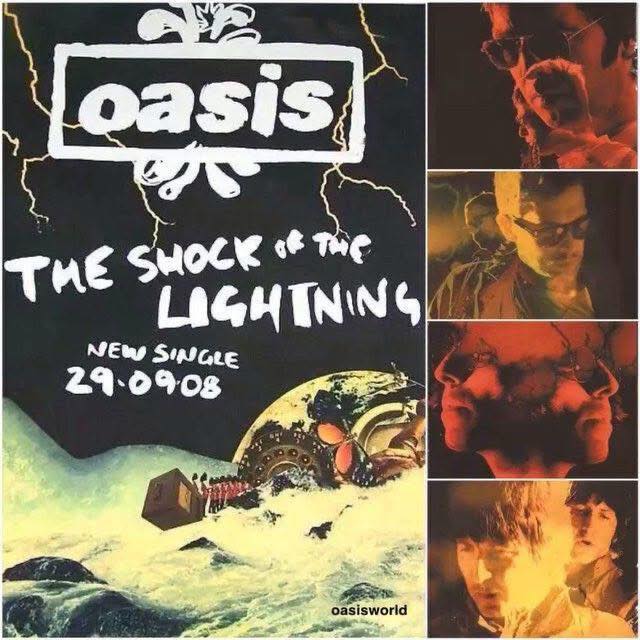 On September 29th 2008, Oasis released 'The Shock Of Lightning'