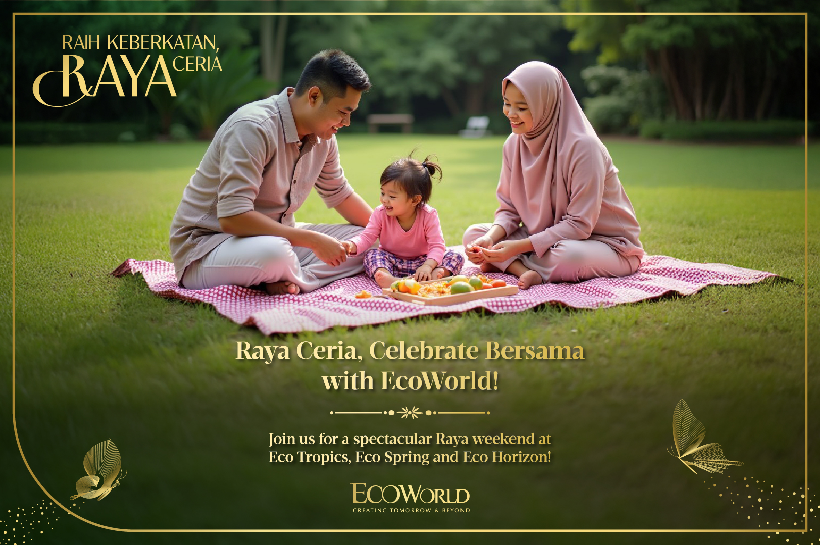 EcoWorld - This Raya, let’s make memories together!... | Facebook