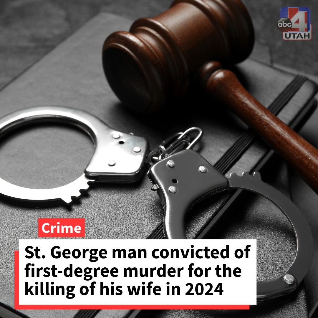 ABC4 Utah - A St. George man has been convicted of murder... | Facebook