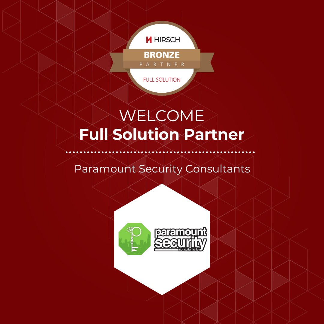 Hirsch - Thrilled to welcome Paramount Security Consultants LLC as a ...