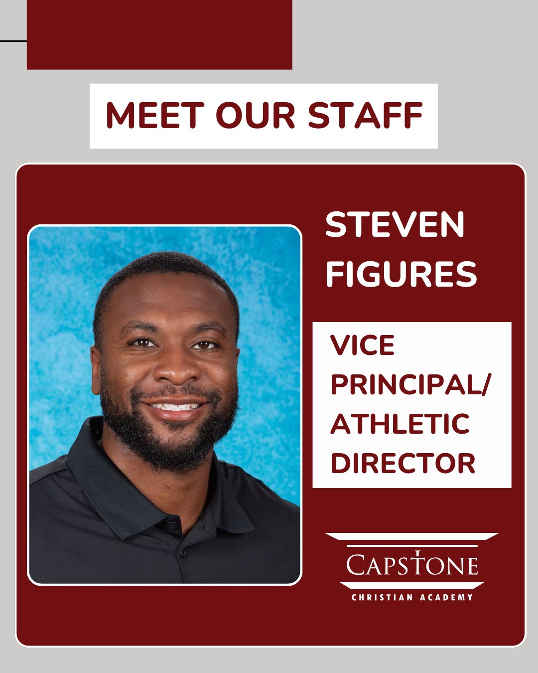 Capstone - Meet Mr. Figures, Capstone's Vice Principal and Athletic ...