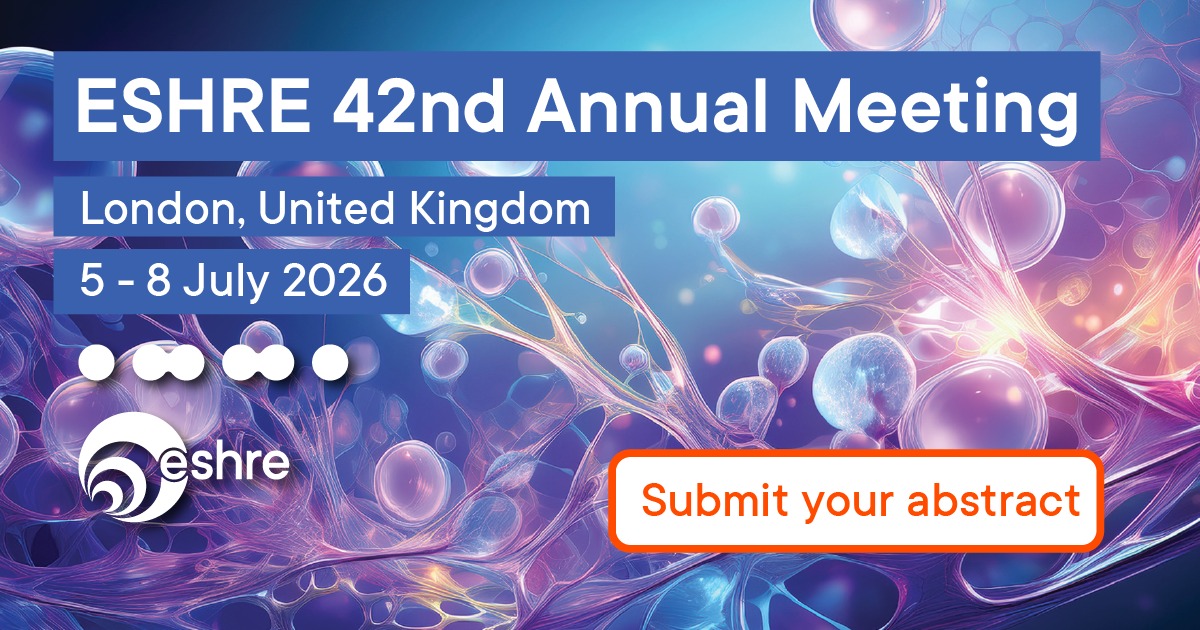 💥 Call for Abstracts: #ESHRE Annual Meeting 2026 – London! 💥 Bring your ...