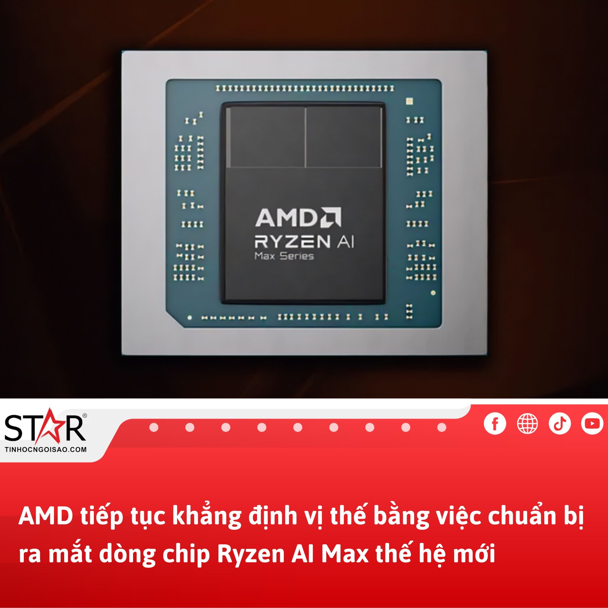 TIN - AMD đang chuẩn bị ra mắt dòng Ryzen AI Max phiên bản nâng cấp ...