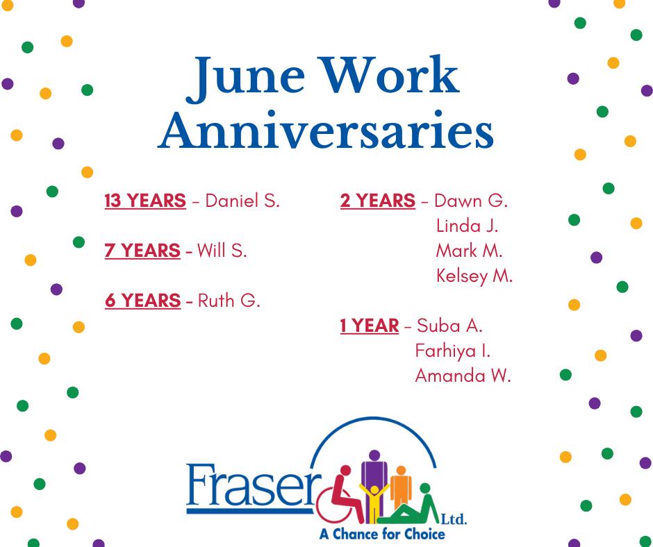 Fraser, - 🎉🎈 Cheers to Our June Work Anniversaries! Let's take a moment ...