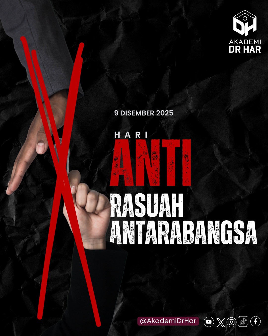 Akademi - 9 Dis • Hari Anti Rasuah Antarabangsa Tolak rasuah dalam ...