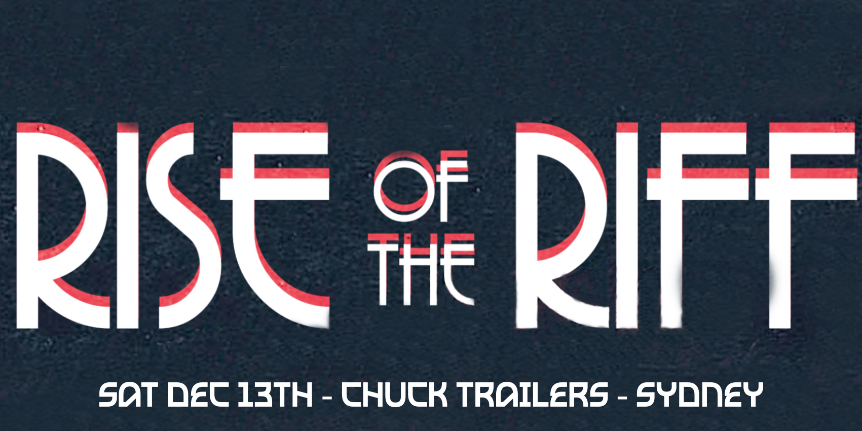 RISE OF THE RIFF 2025 SYDNEY
