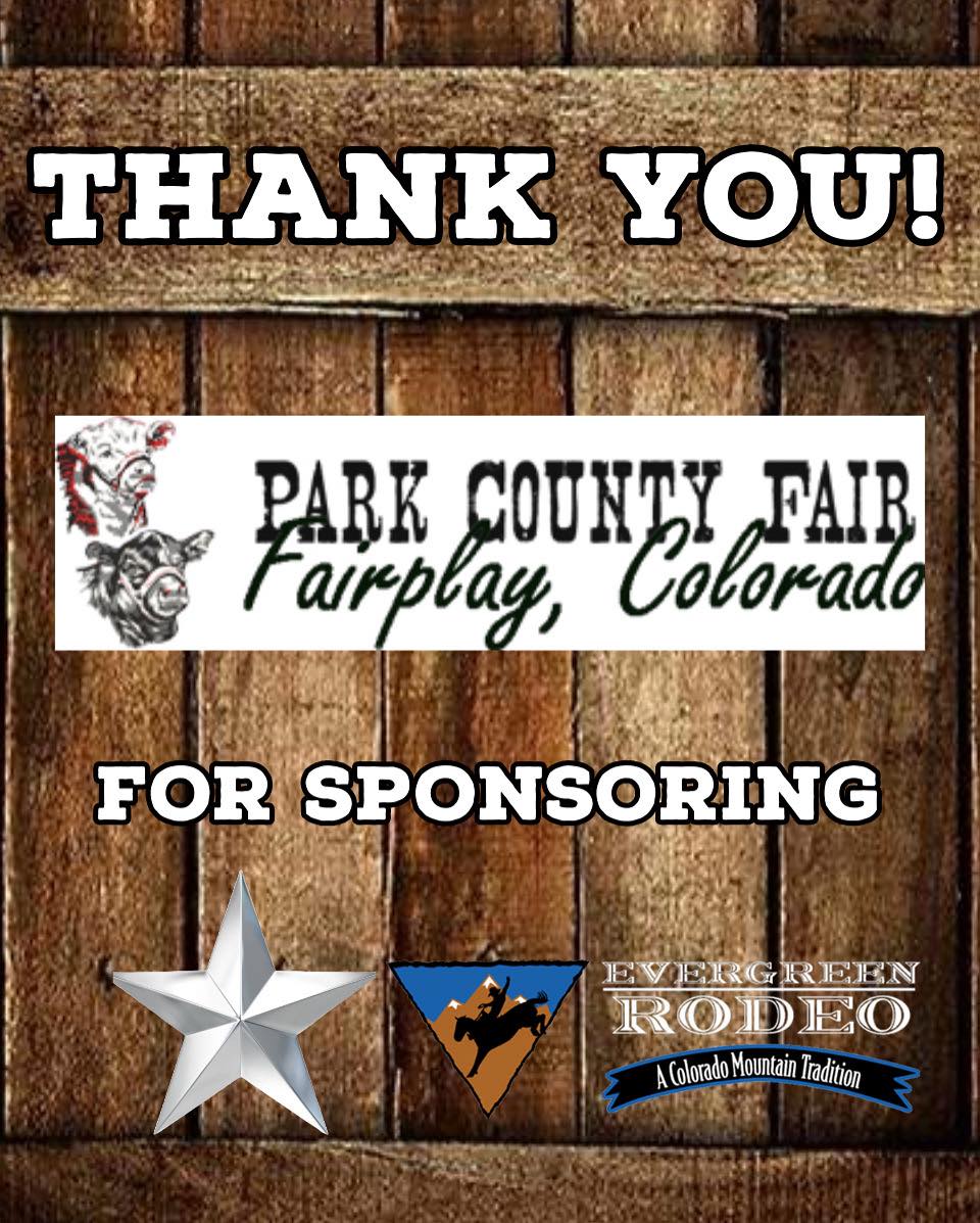 Evergreen - Thank You Park County Fair for Sponsoring Evergreen Rodeo ...