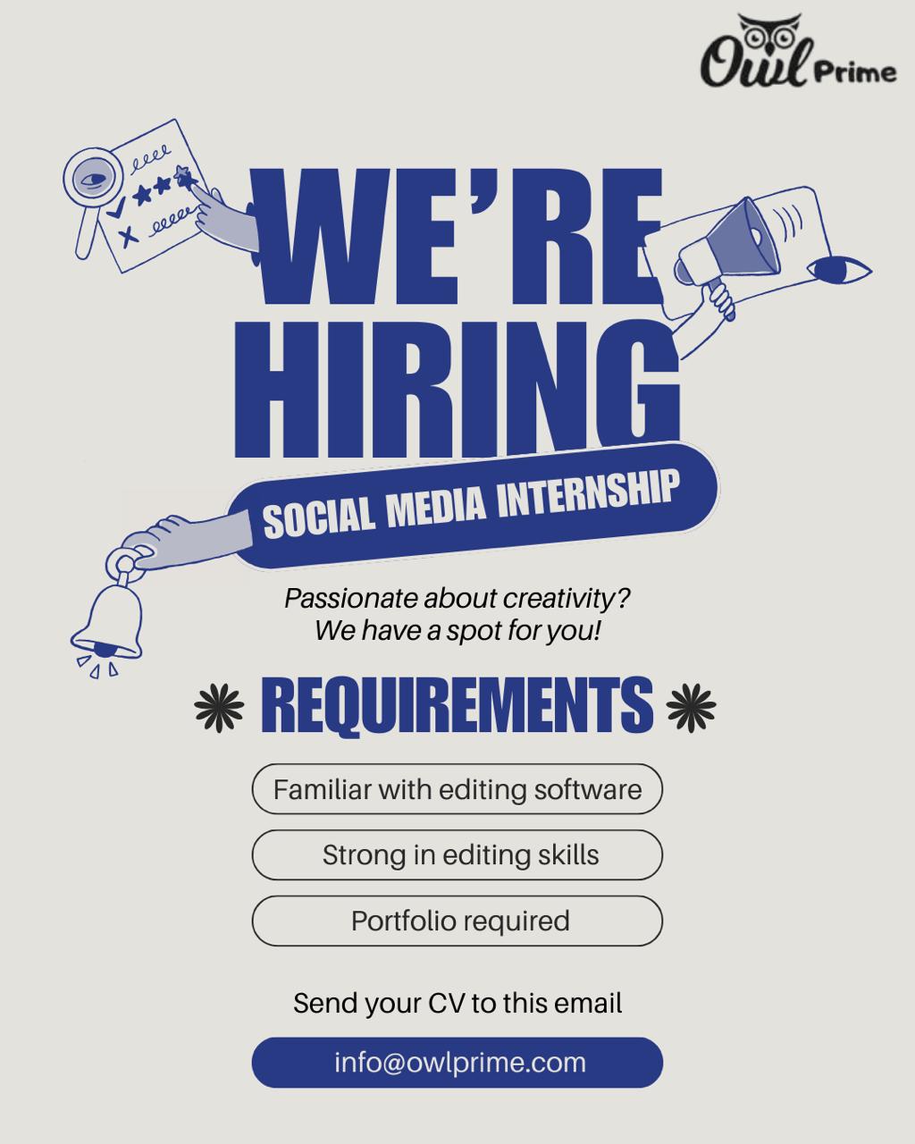 Owl - 📢 We’re Hiring – Social Media Intern Owl Prime, a growing digital ...