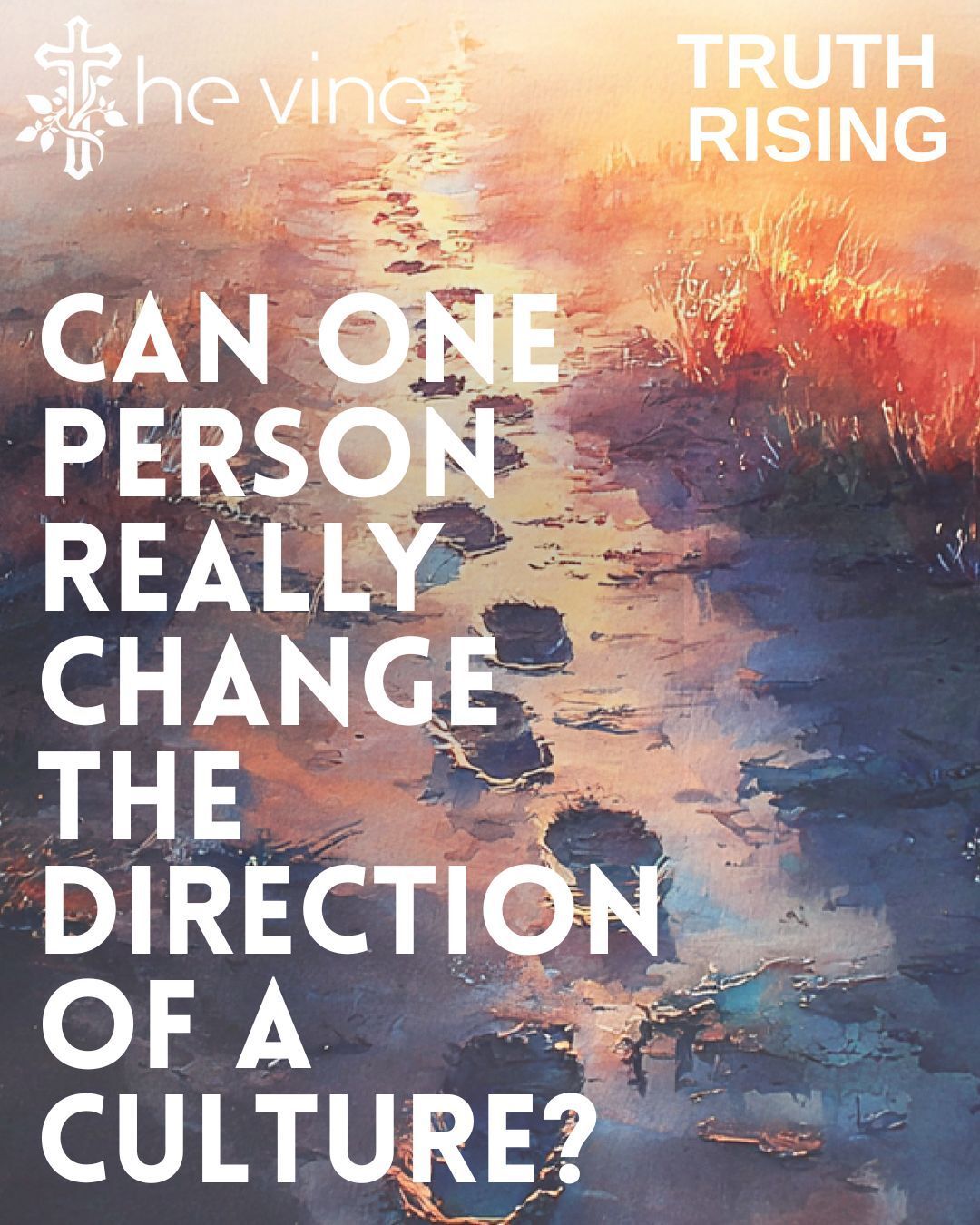 The Vine - This Sunday, Pastor Jim wraps up our TRUTH RISING series ...