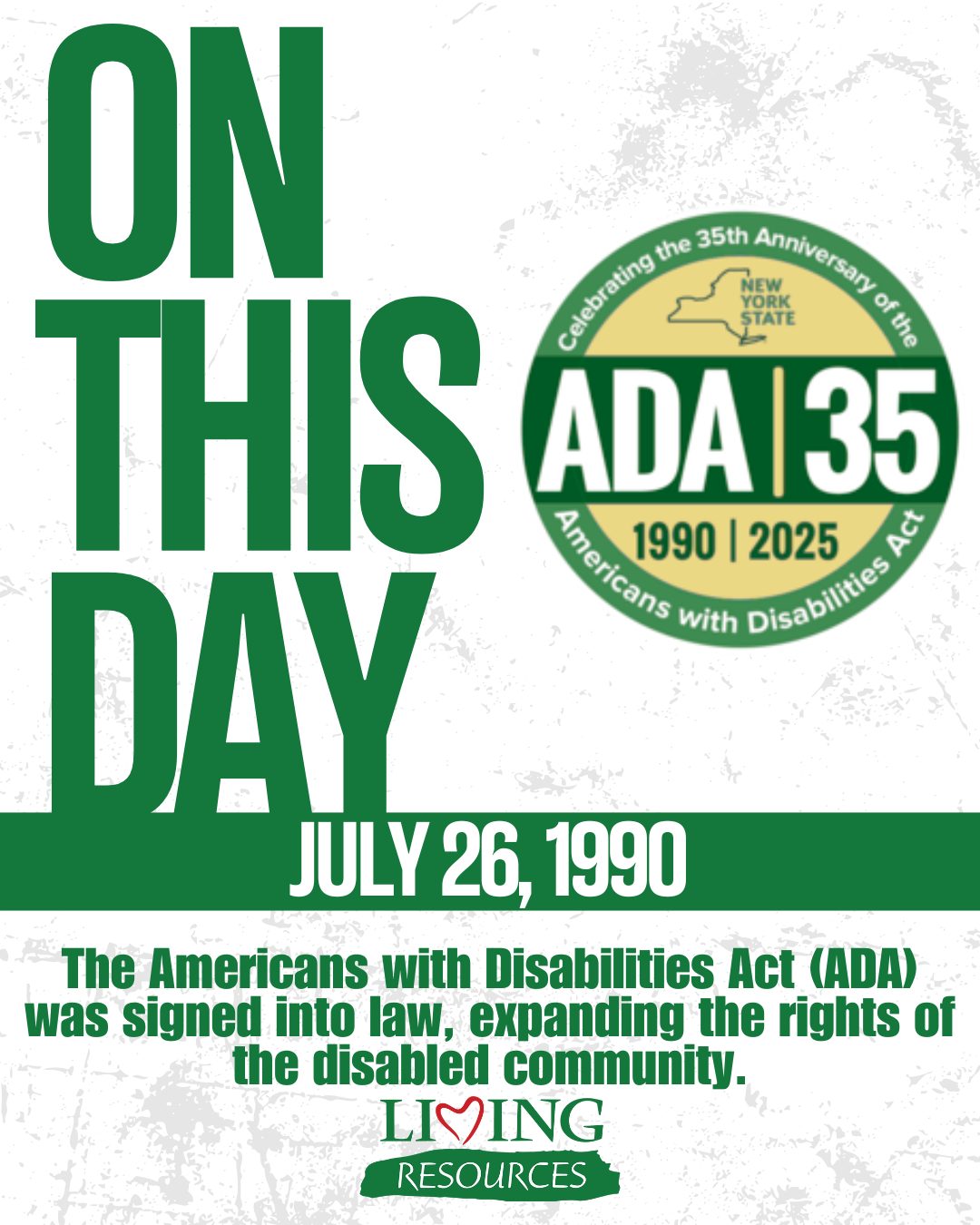 35 years ago today, the ADA... - Living Resources New York | Facebook