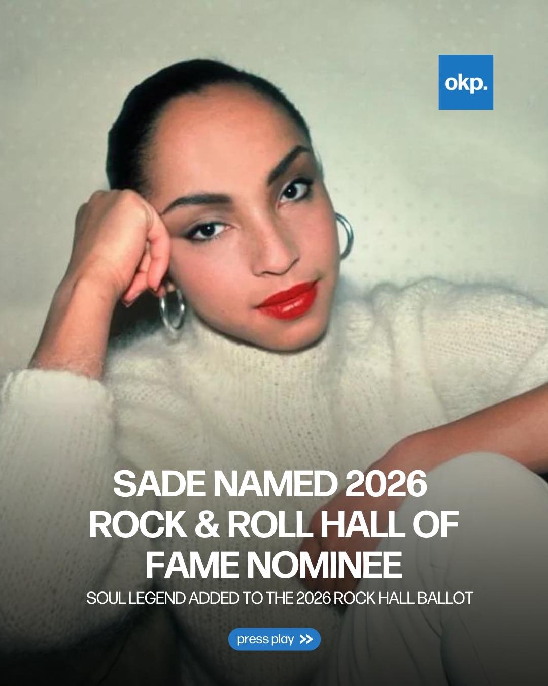 Okayplayer - Sade is a 2026 Rock & Roll Hall of Fame... | Facebook