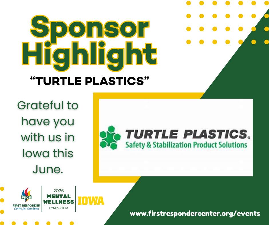 First - We’re proud to recognize Turtle Plastics as a sponsor of the ...