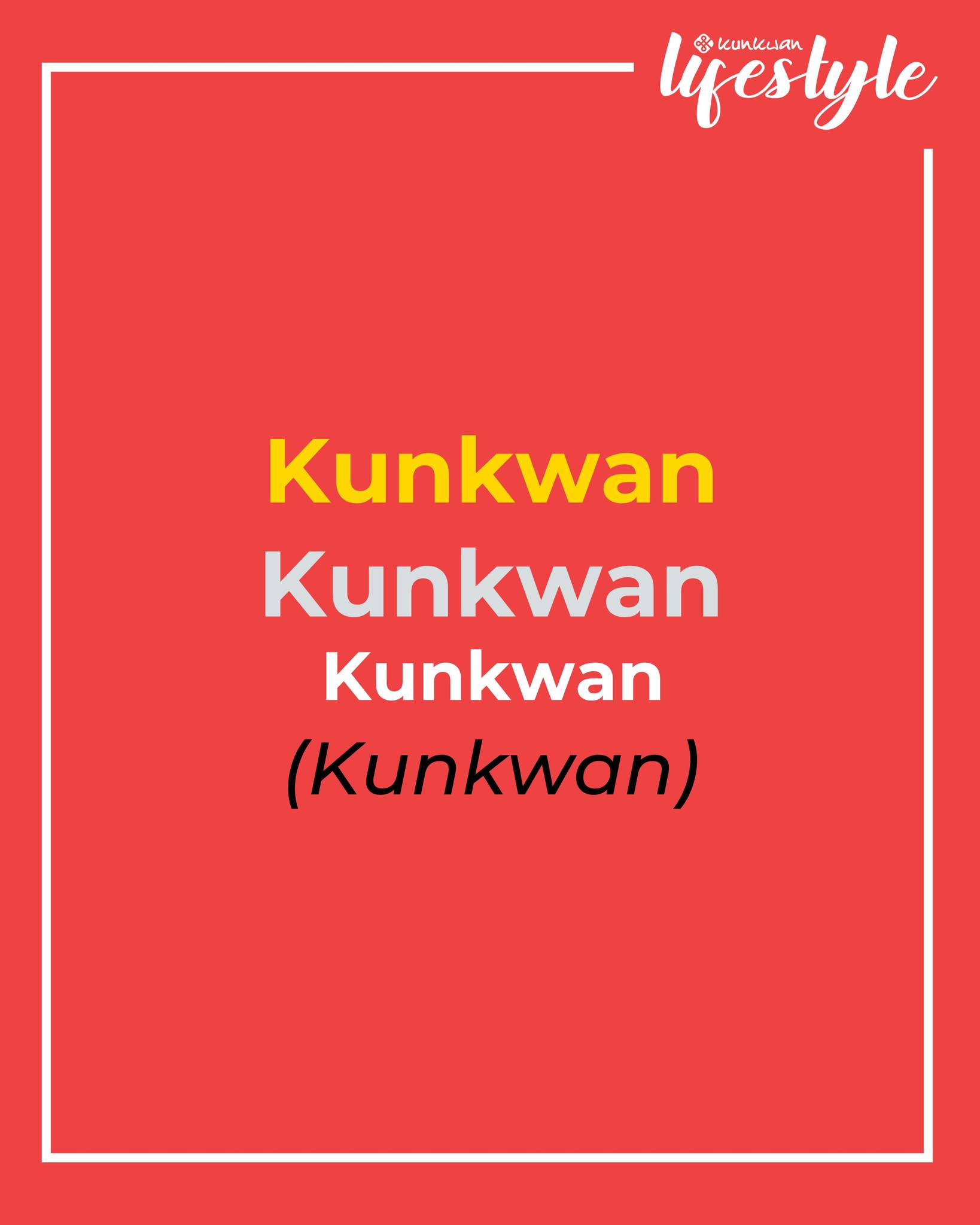 Kunkwan | Johor Bahru