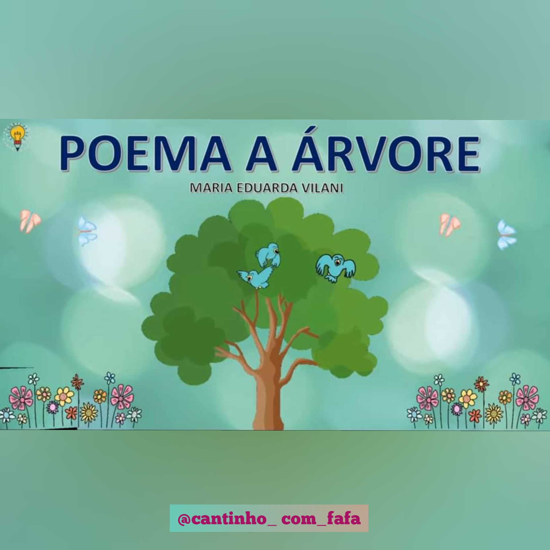 POEMA A ÁRVORE 🌳 De Maria Eduarda... - Profa Fabiana Amoras | Facebook