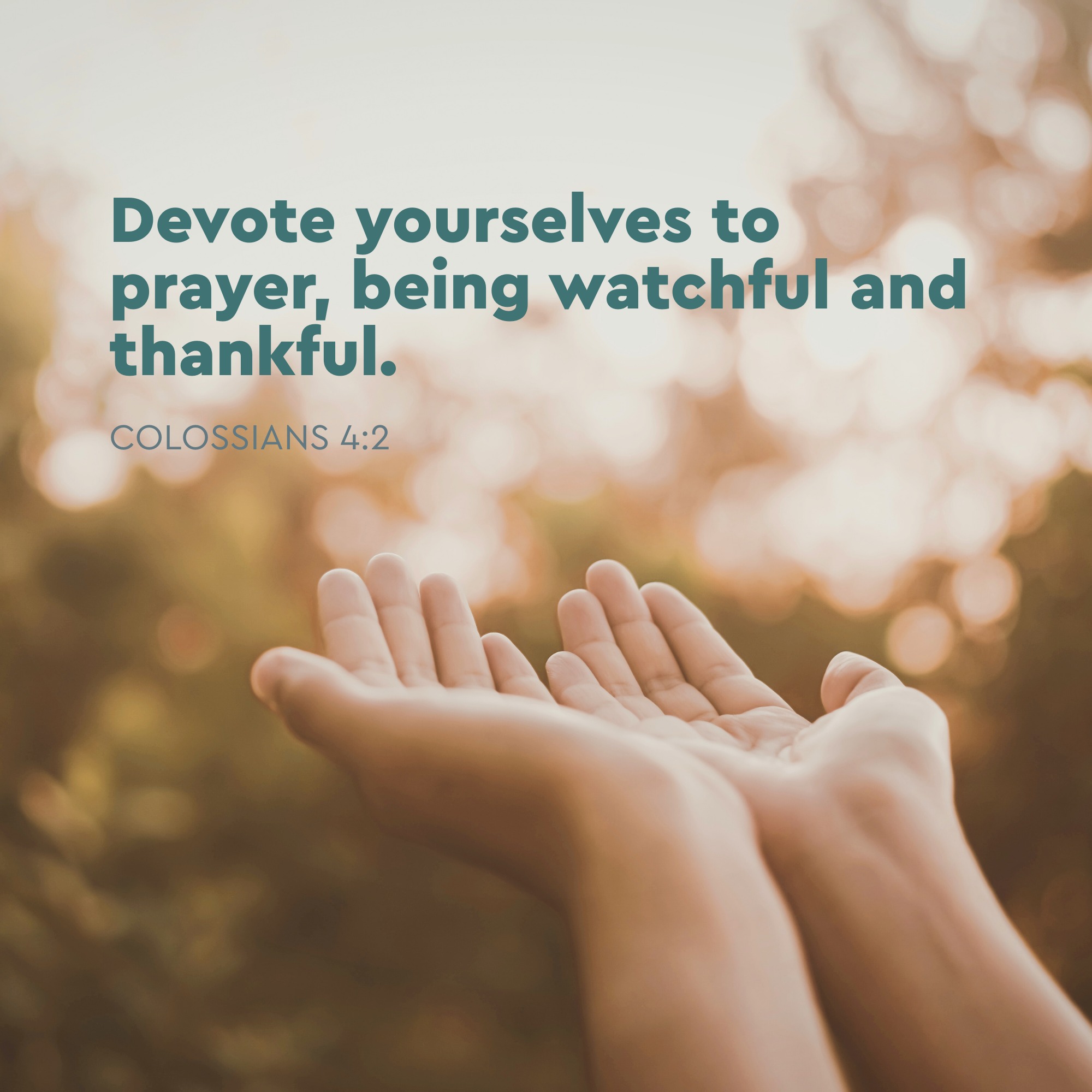 40 Days of Prayer COLOSSIANS 4:2 ? Day 7 