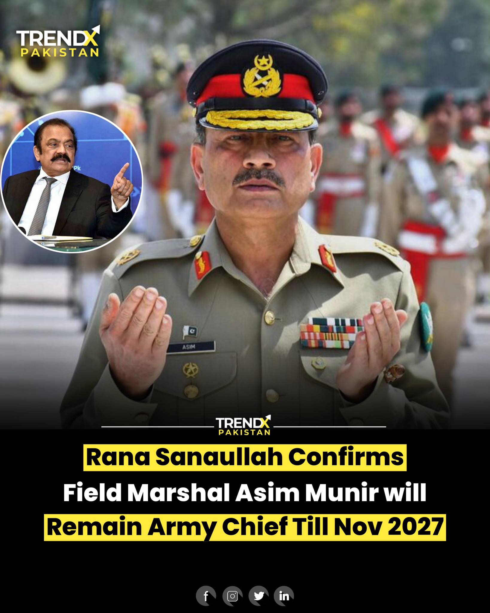 TrendX Pakistan - 🇵🇰 Rana Sanaullah Confirms Asim Munir to... | Facebook