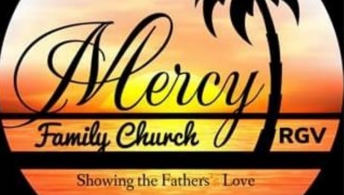 Mercy Family Church-RGV | Edinburg TX