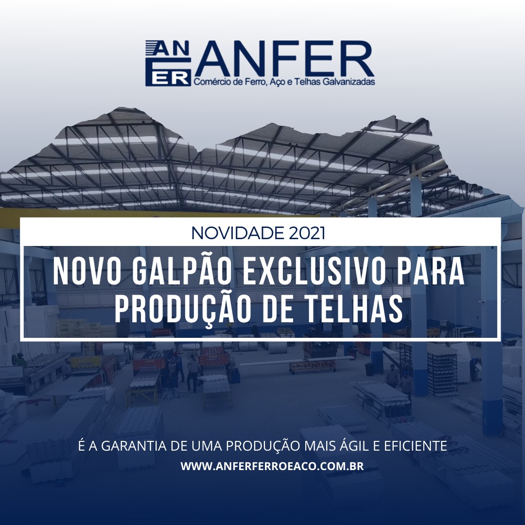 Anfer - Comércio de Ferro, Aço e Telha Galvanizadas - NOVIDADE 2021! 😎 ...
