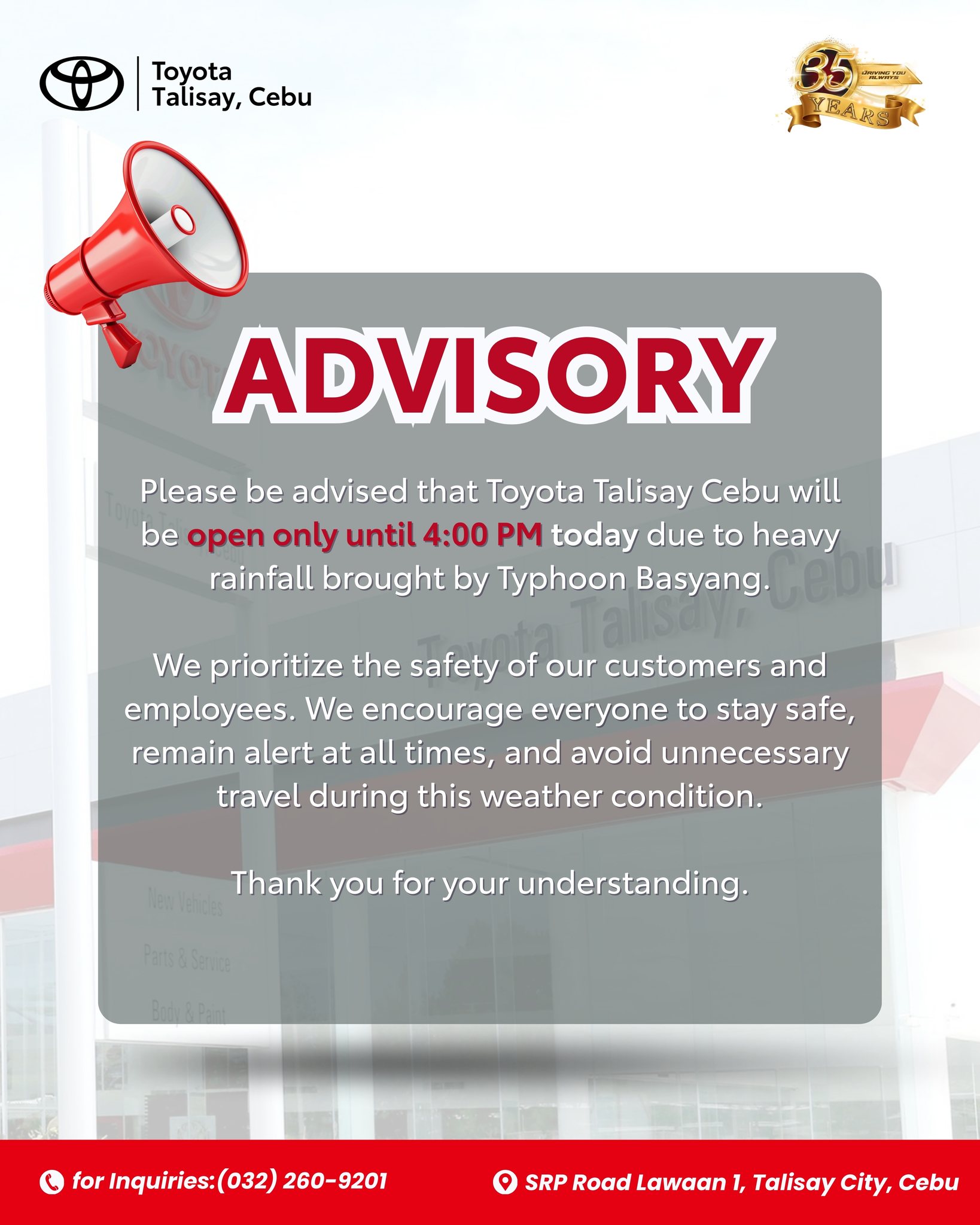 Toyota - 📢 ADVISORY NOTICE Due to heavy rain caused by Typhoon Basyang ...