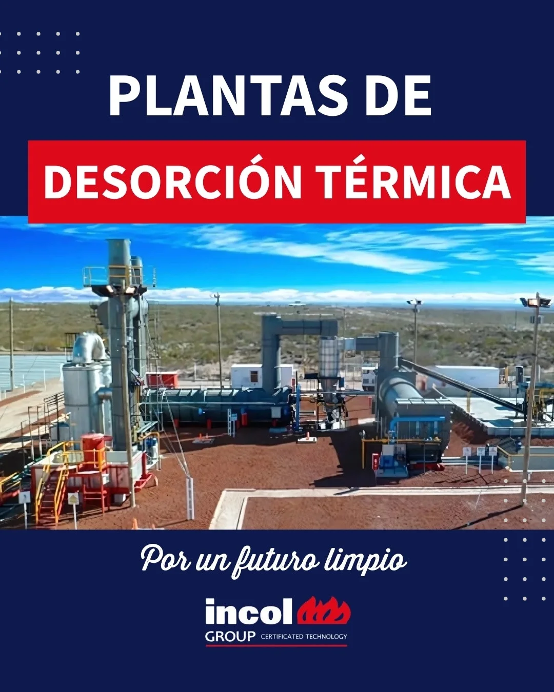 INCOL - La desorción térmica es una tecnología que utiliza altas ...