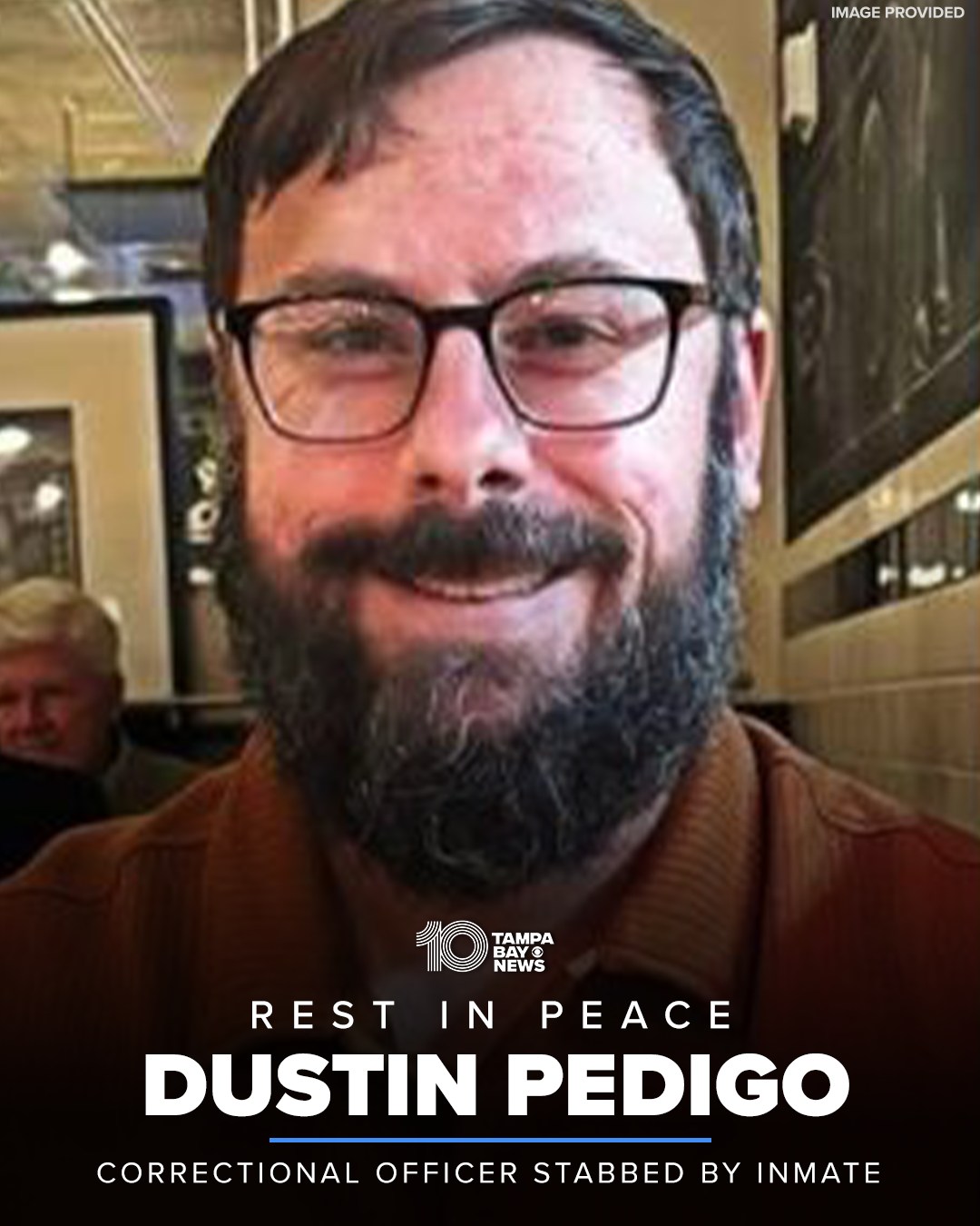 10 - REST IN PEACE 🙏 Dustin Pedigo was killed after an inmate 
