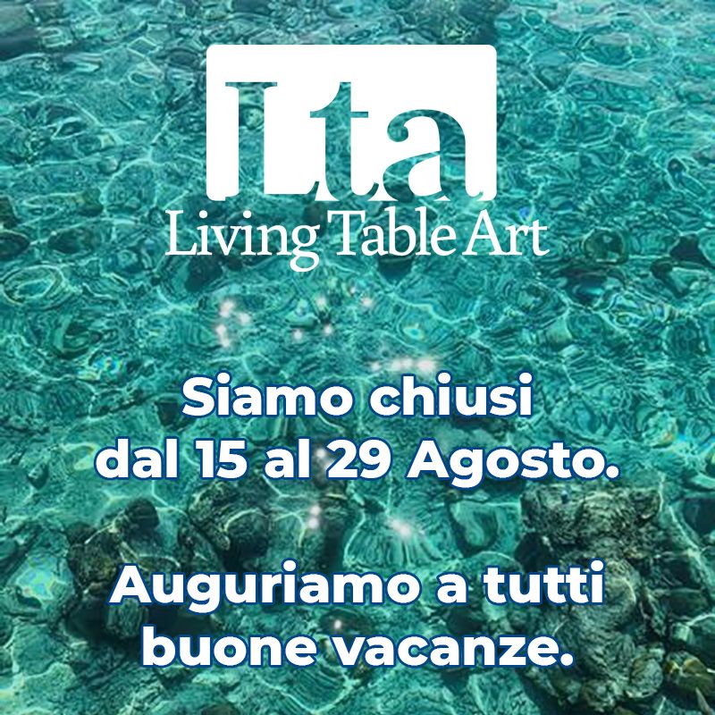 Lta - 🌊 Chiusura estiva 🌊 Il team di LTA - Living Table Art si prende ...