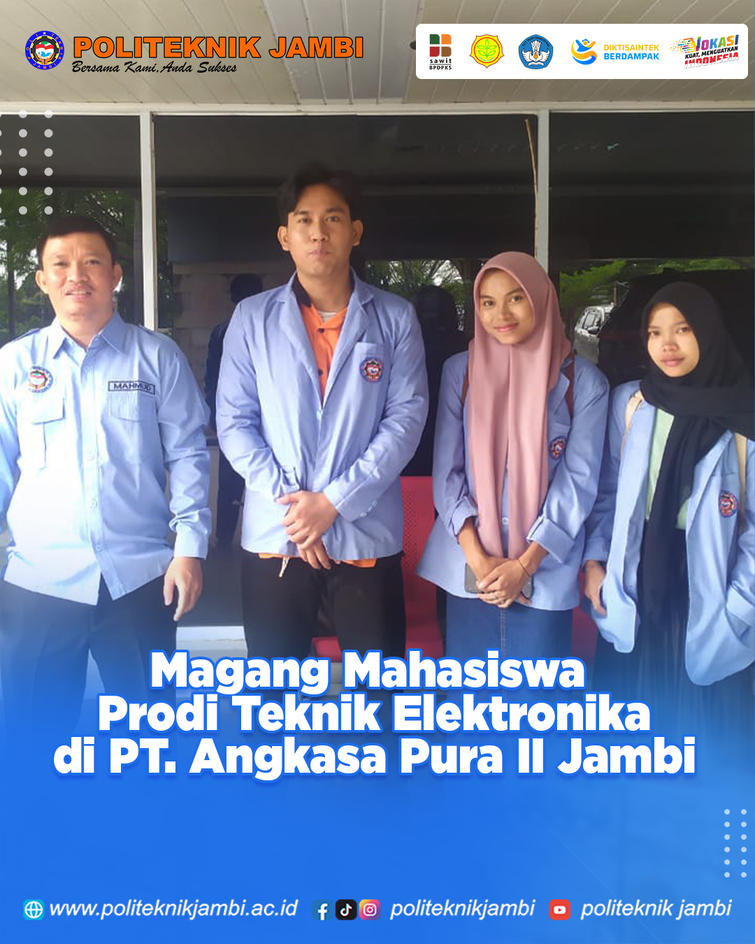 Poljam - Mahasiswa Program Studi Teknik Elektronika Politeknik Jambi ...