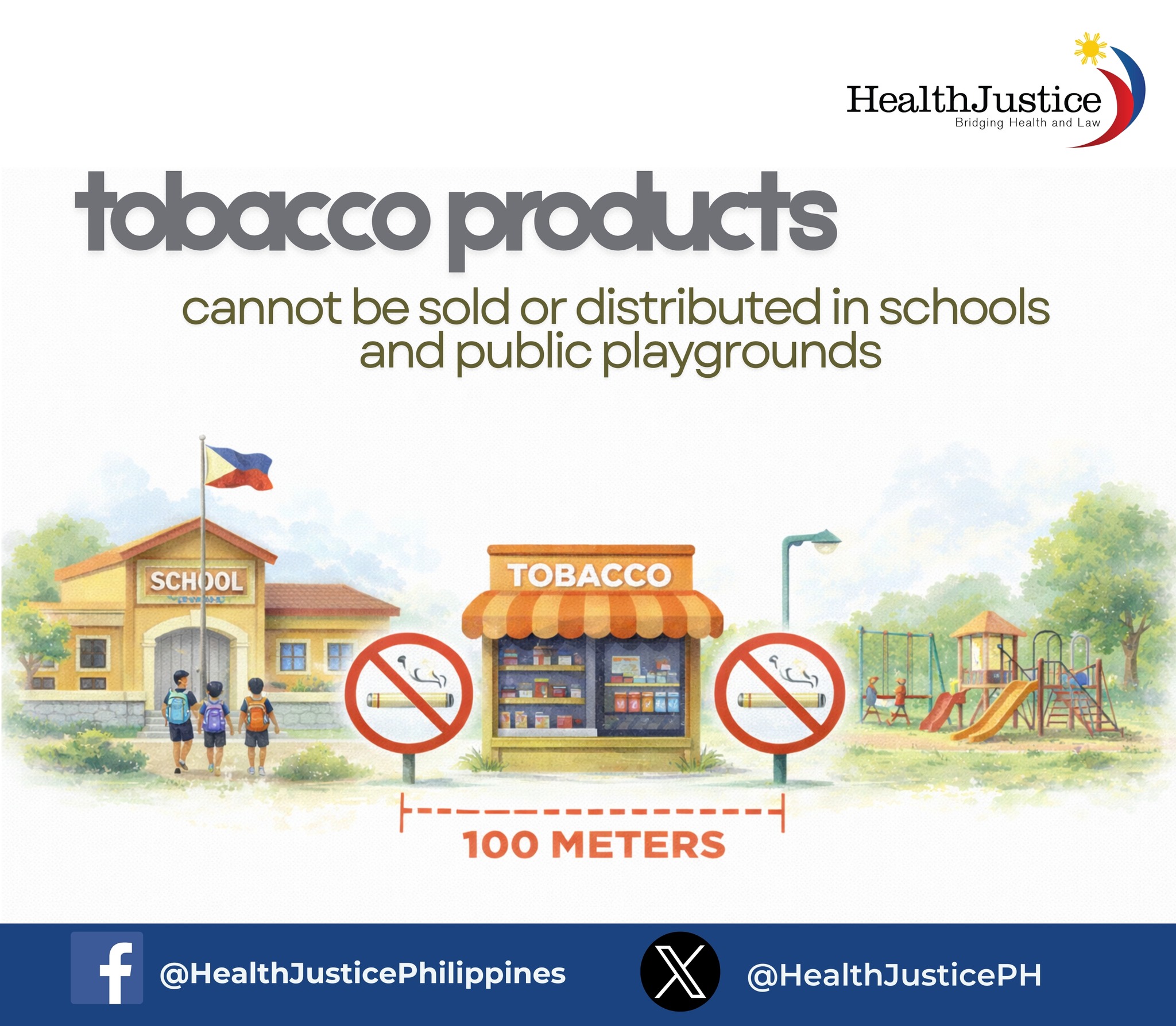 Under the law, tobacco products cannot be sold or distributed within 100  meters from the school perimeter, as well as near public playgrounds or any  other facility frequented by minors. #TobaccoFreeGeneration #SmokeFreePH