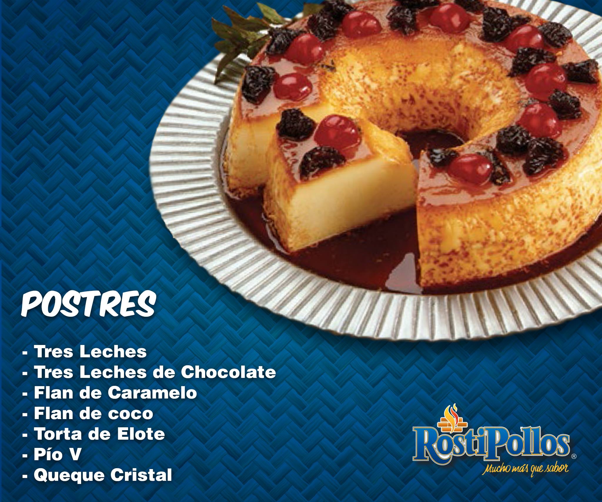🍰🍰🍰 Para los enamorados del dulce... - Rostipollos Nicaragua