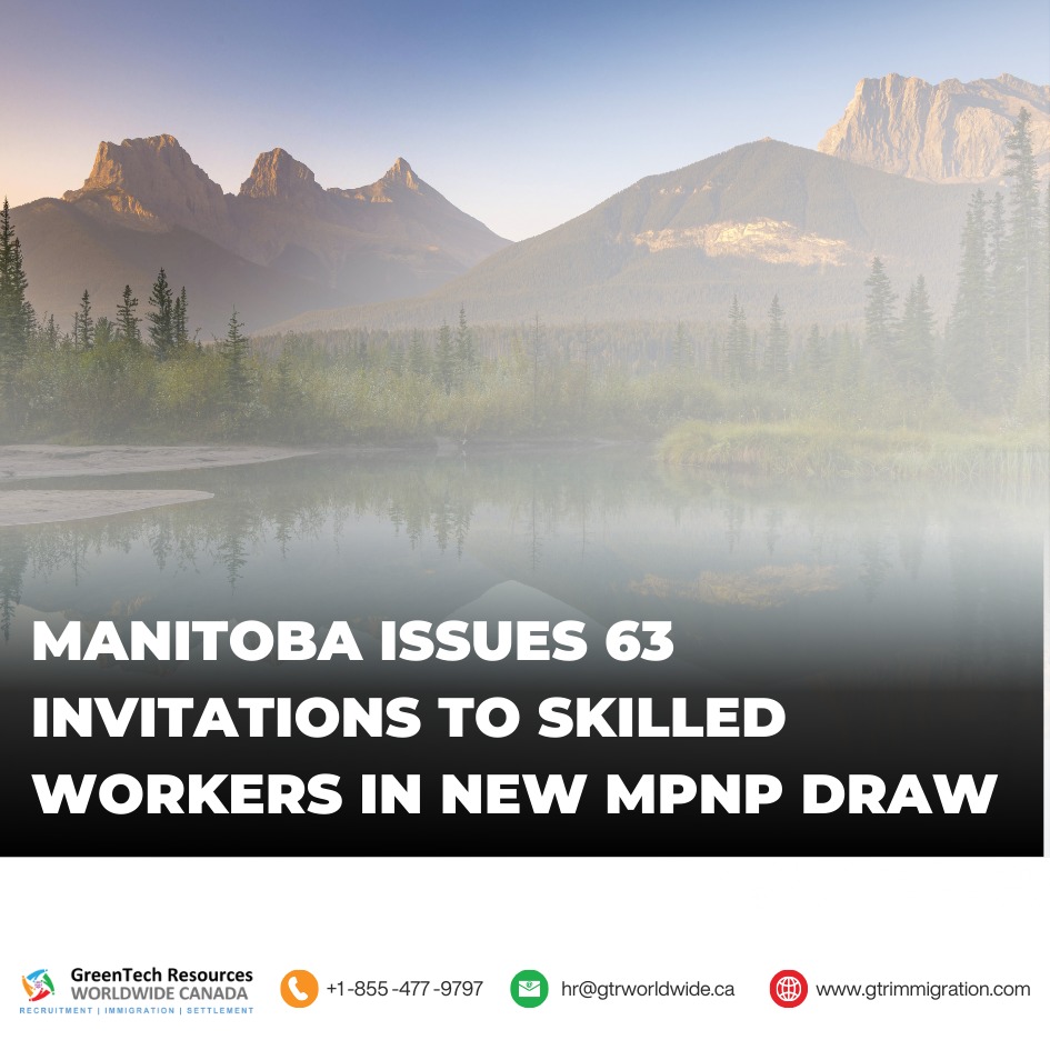 GTR - Manitoba PNP Update – New MPNP Draw! Manitoba has officially ...