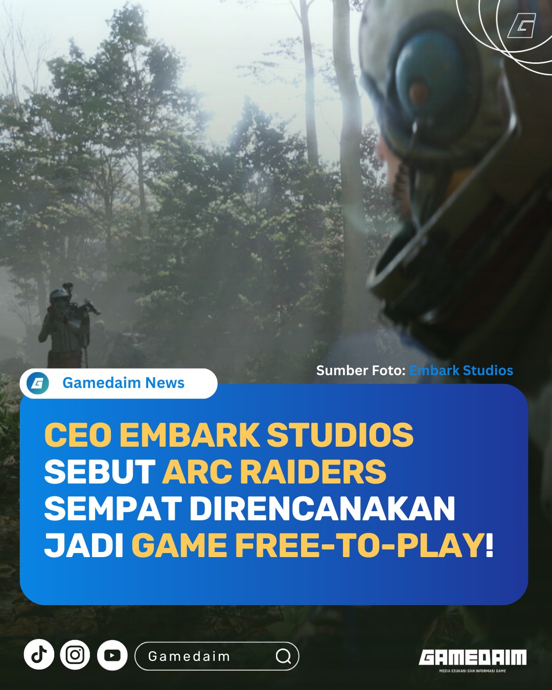 Gamedaim - “Itu adalah sesuatu yang kami diskusikan ketika game ini ...