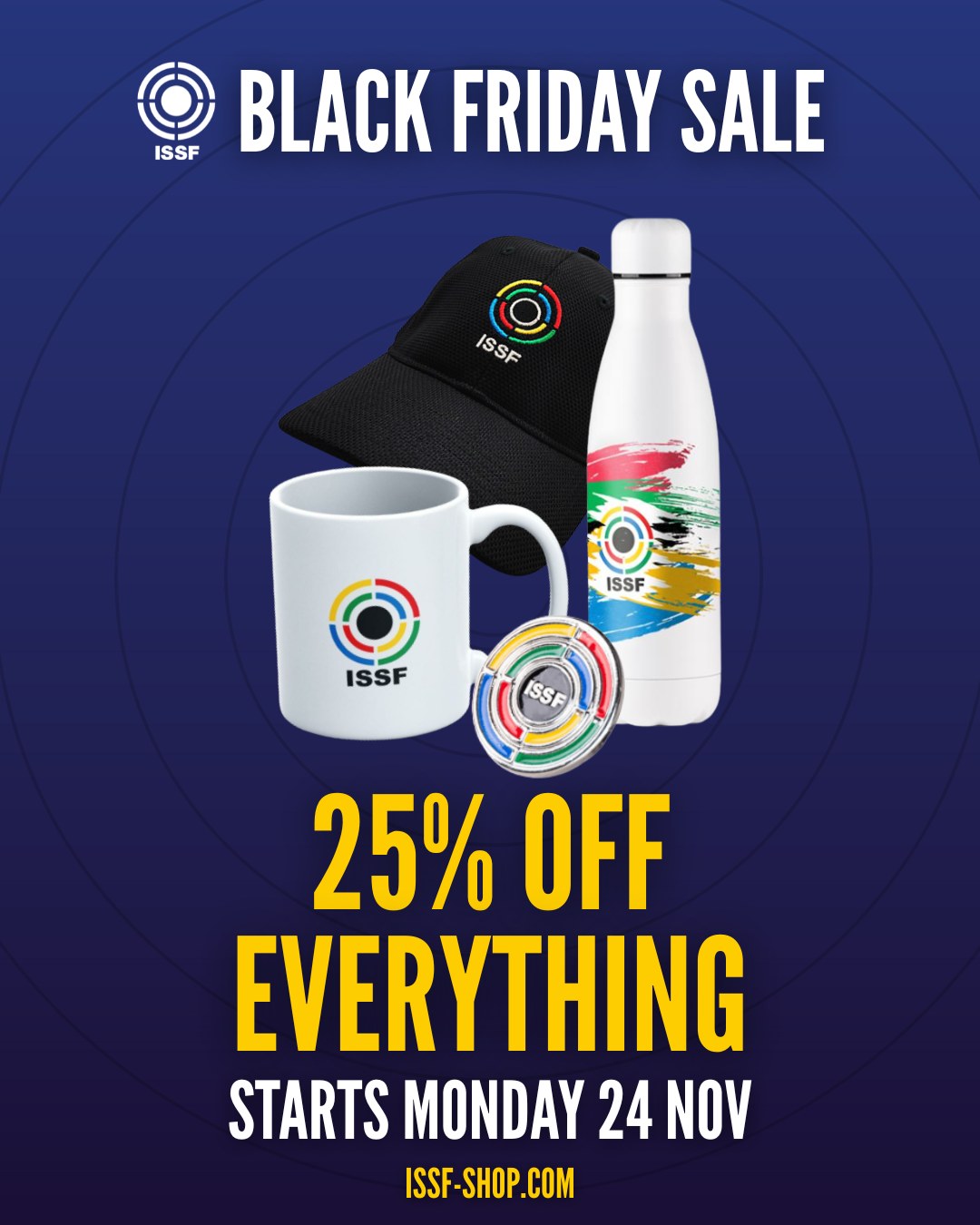 ISSF - Enjoy 25% off everything for the Black Friday sale on the ISSF ...